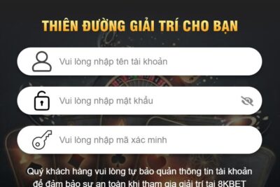 Đăng nhập 8kbet – Login tài khoản trải nghiệm các game hay